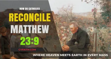 Understanding Matthew 23:9 in the Catholic Faith