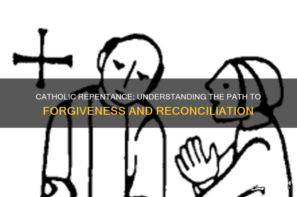 how do catholics repent