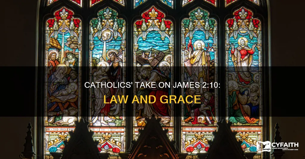 how do catholics respond to james 2 10