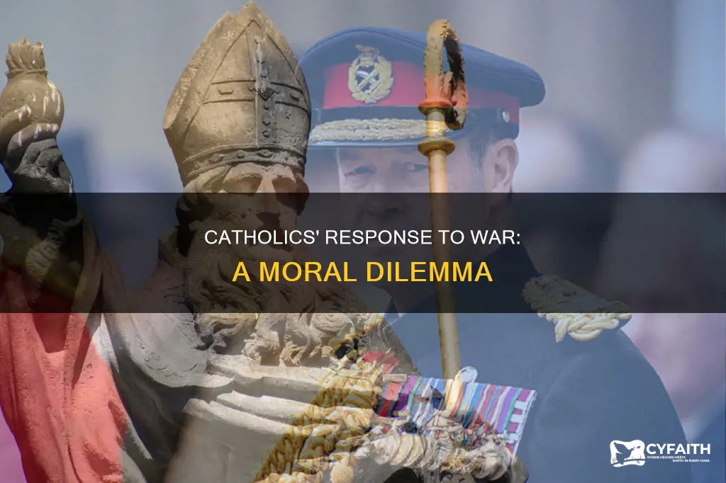 how do catholics respond to war