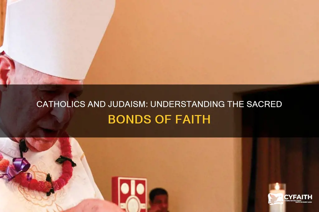 how do catholics see judaism