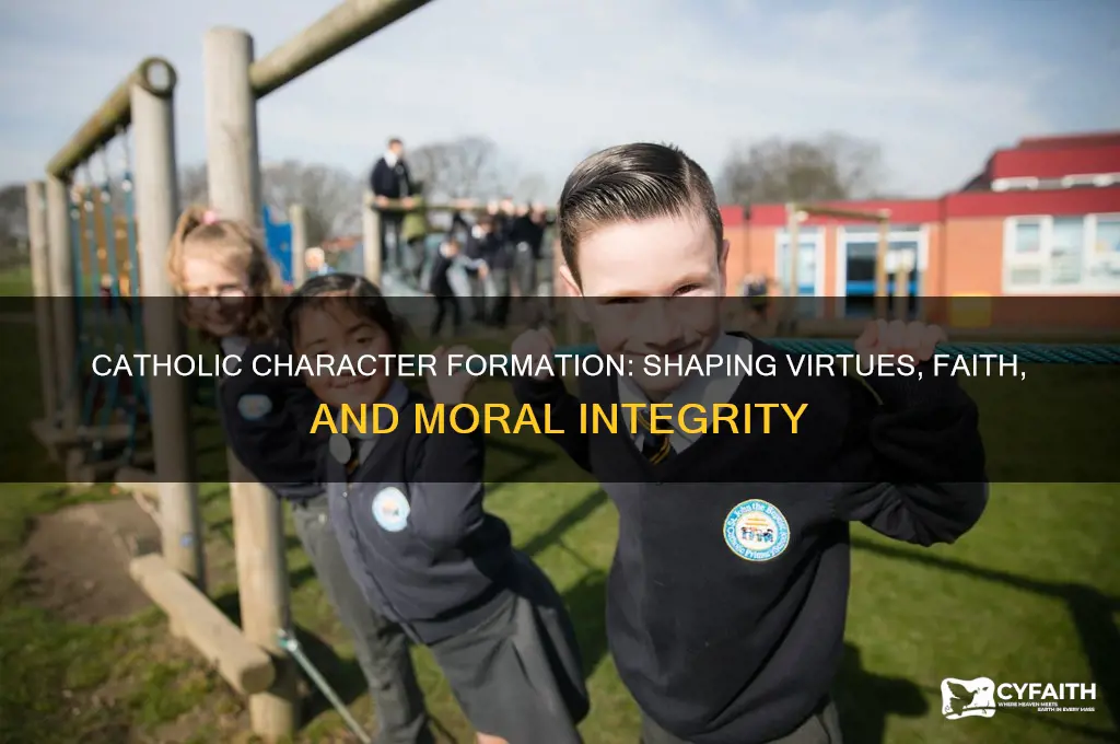 how do catholics shape character