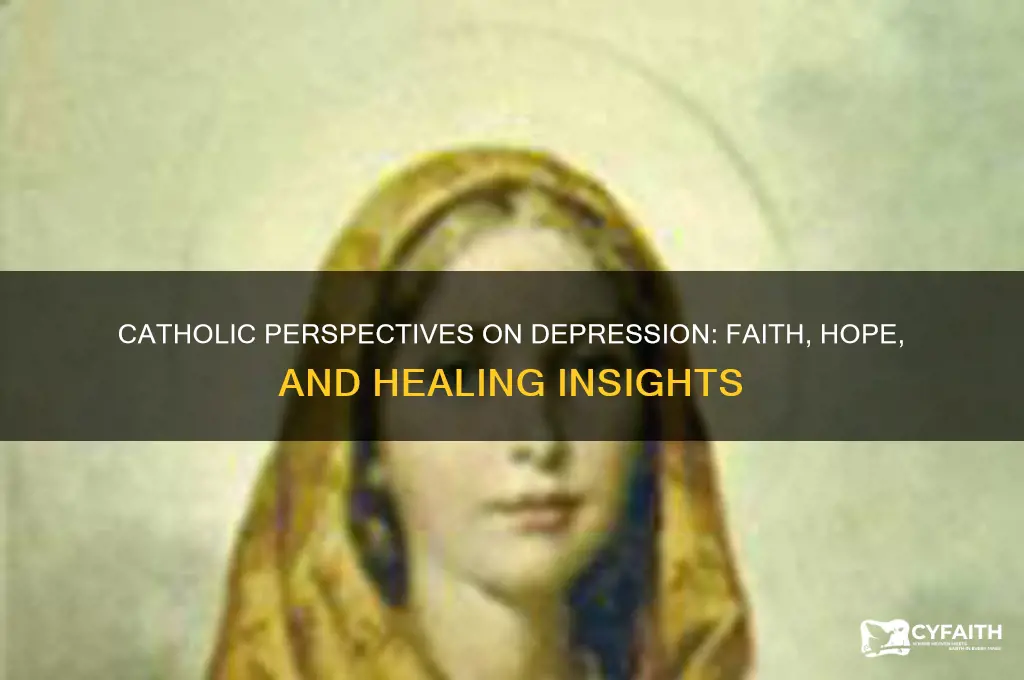 how do catholics view depression
