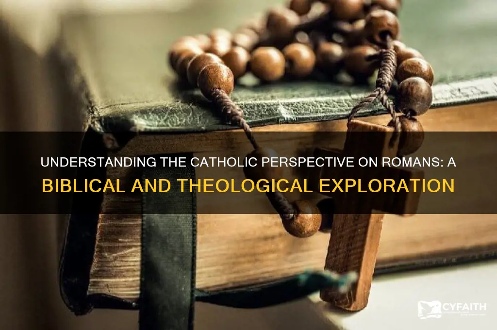 how do catholics view romans