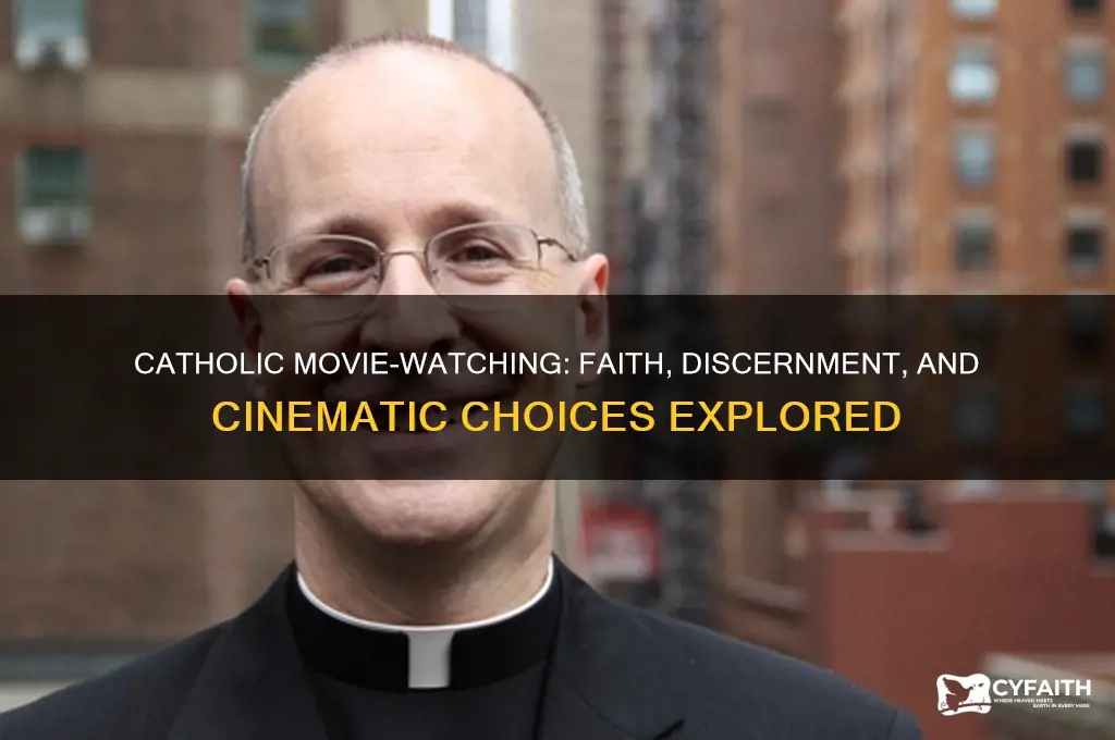how do catholics watch movies