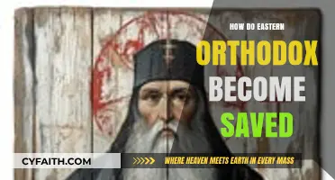 Eastern Orthodox Salvation: Understanding the Path to Eternal Life