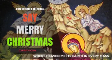 Greek Orthodox Christmas Greetings: How to Say Merry Christmas Traditionally