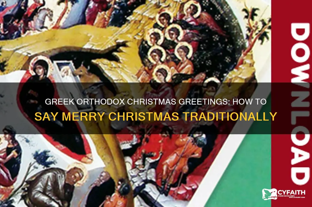 how do greek orthodox say merry christmas