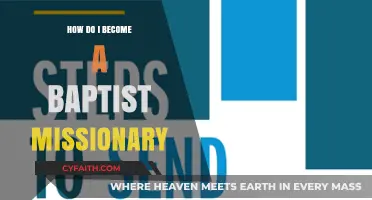 Embracing Faith: A Guide to Becoming a Baptist Missionary