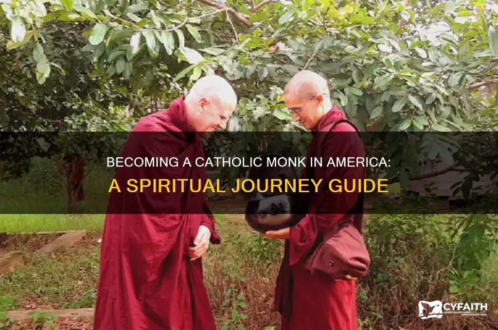 how do i become a catholic monk in america