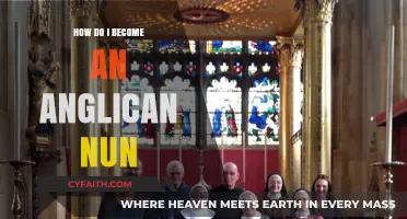 Becoming an Anglican Nun: A Spiritual Journey and Vocational Guide