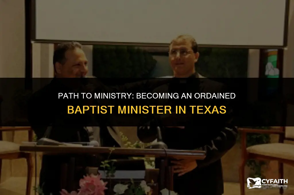 how do i become an ordained baptist minister in texas