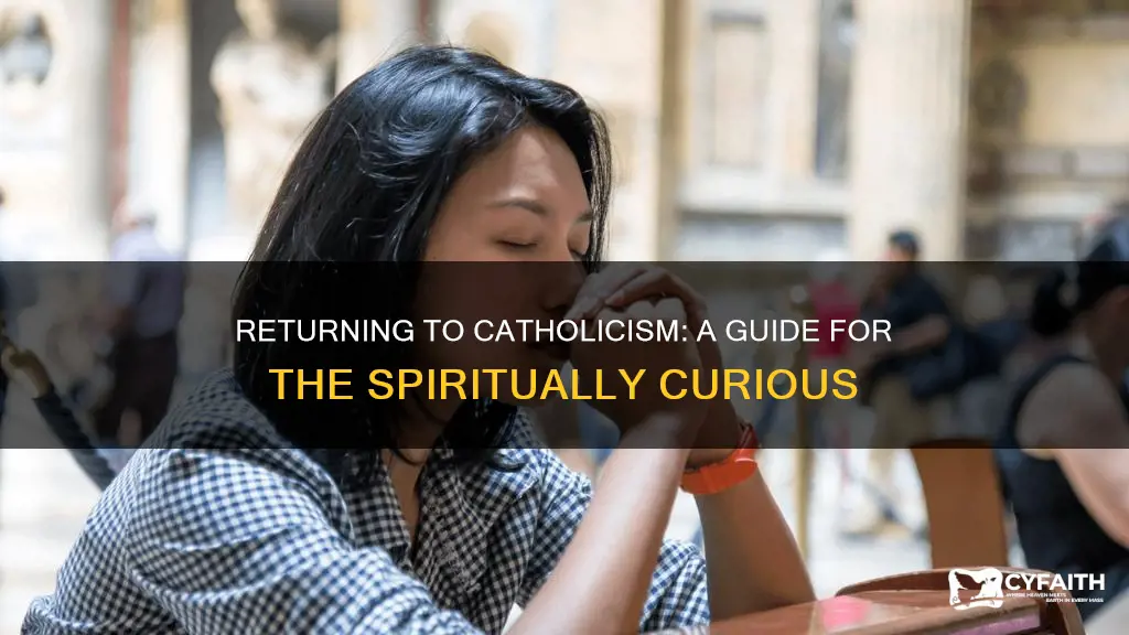 how do i become catholic again