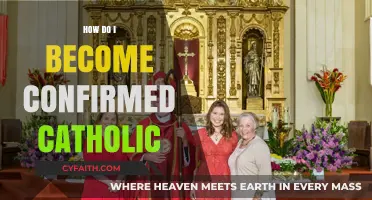 Steps to Becoming a Confirmed Catholic