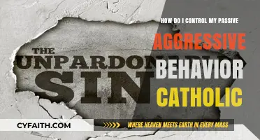 Catholic Guide to Overcoming Passive Aggressive Behavior with Grace