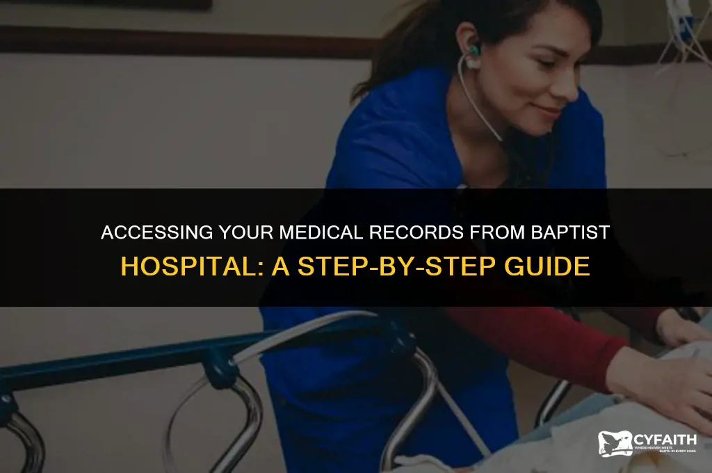 how do i get my medical records from baptist hospital