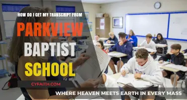 Obtaining Your Transcript from Parkview Baptist School: A Step-by-Step Guide