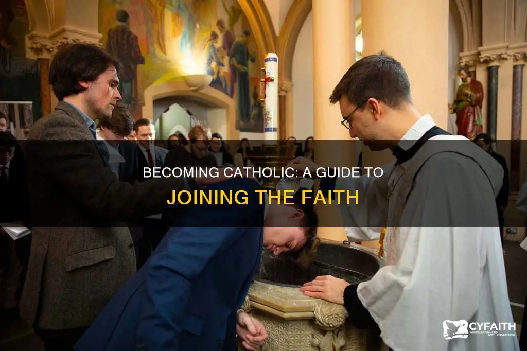 how do i go about becoming a catholic