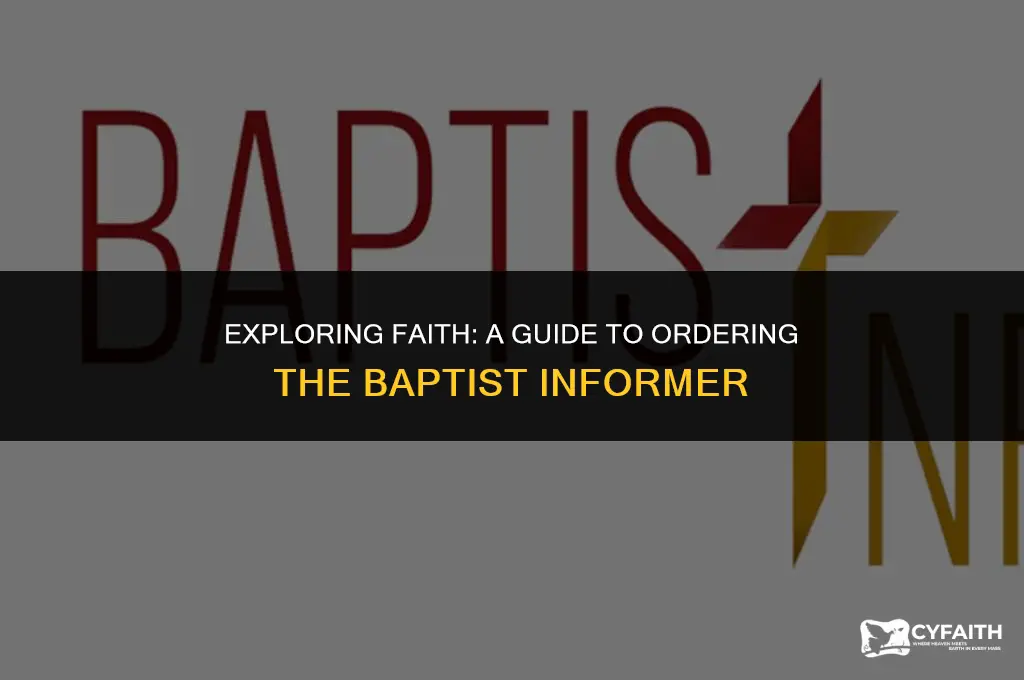 how do i order the baptist informer