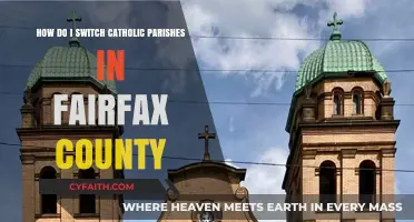 Changing Catholic Parishes in Fairfax County: A Step-by-Step Guide