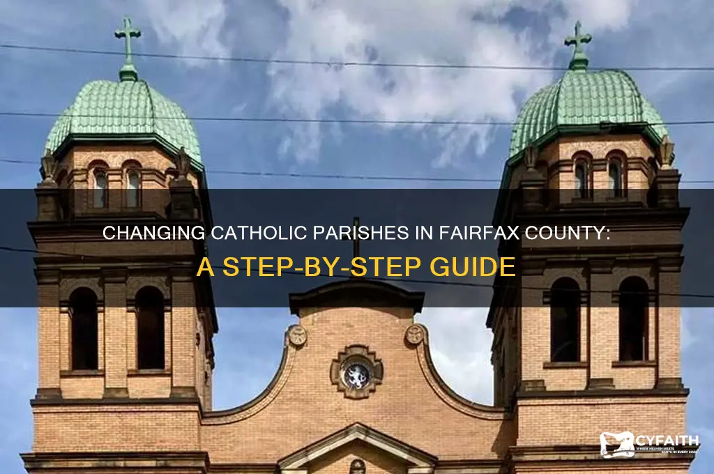 how do i switch catholic parishes in fairfax county