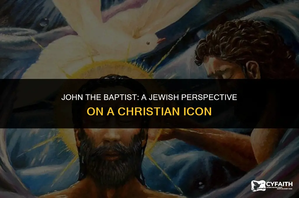 how do jewish people view john the baptist