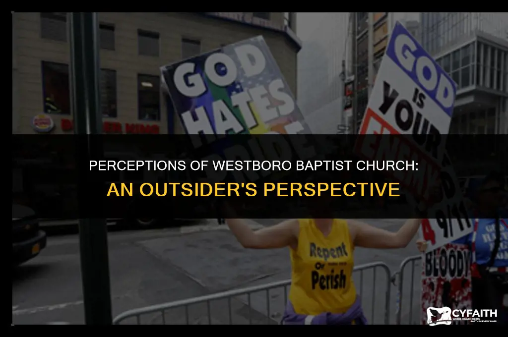 how do non-members view the church members westboro baptist church
