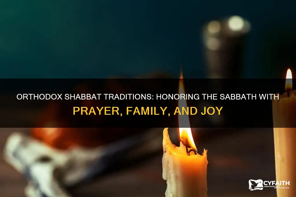 how do orthodox celebrate shabbat