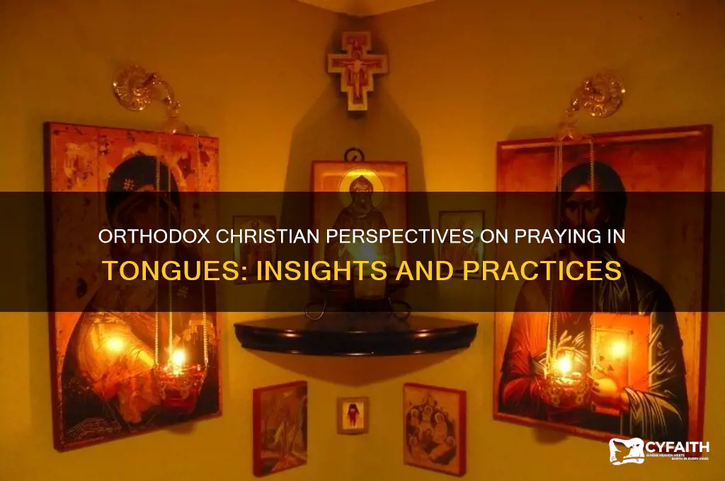 how do orthodox christian view praying in thoung