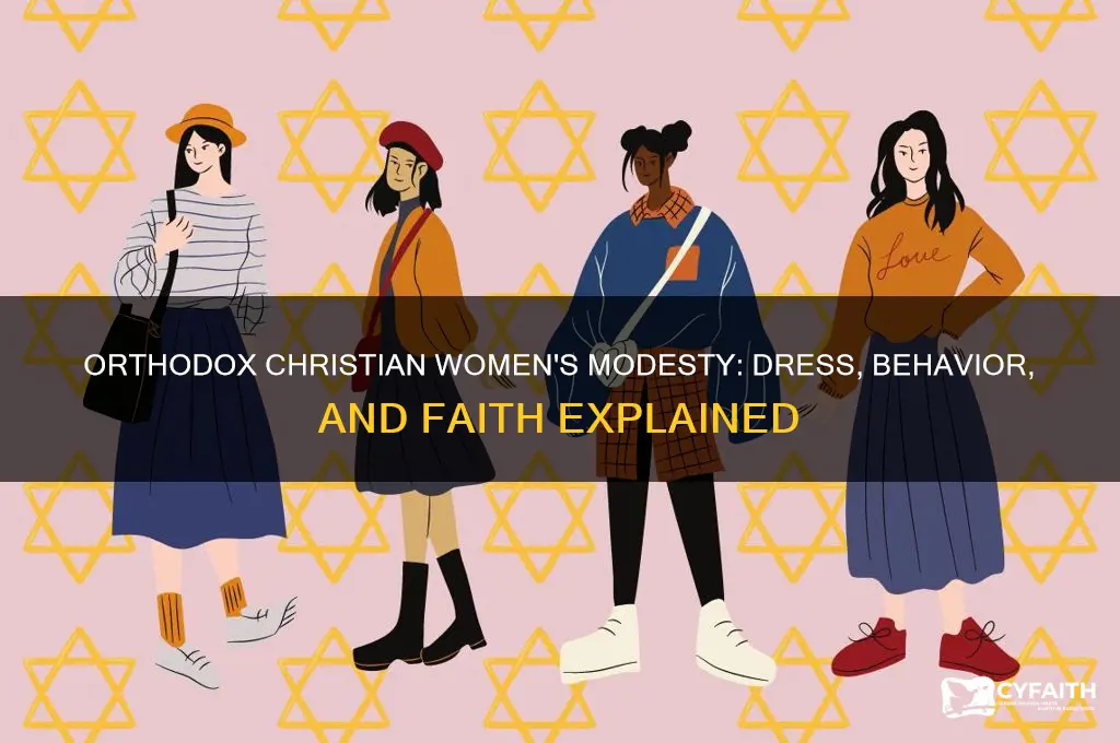 how do orthodox christian woman dress and act