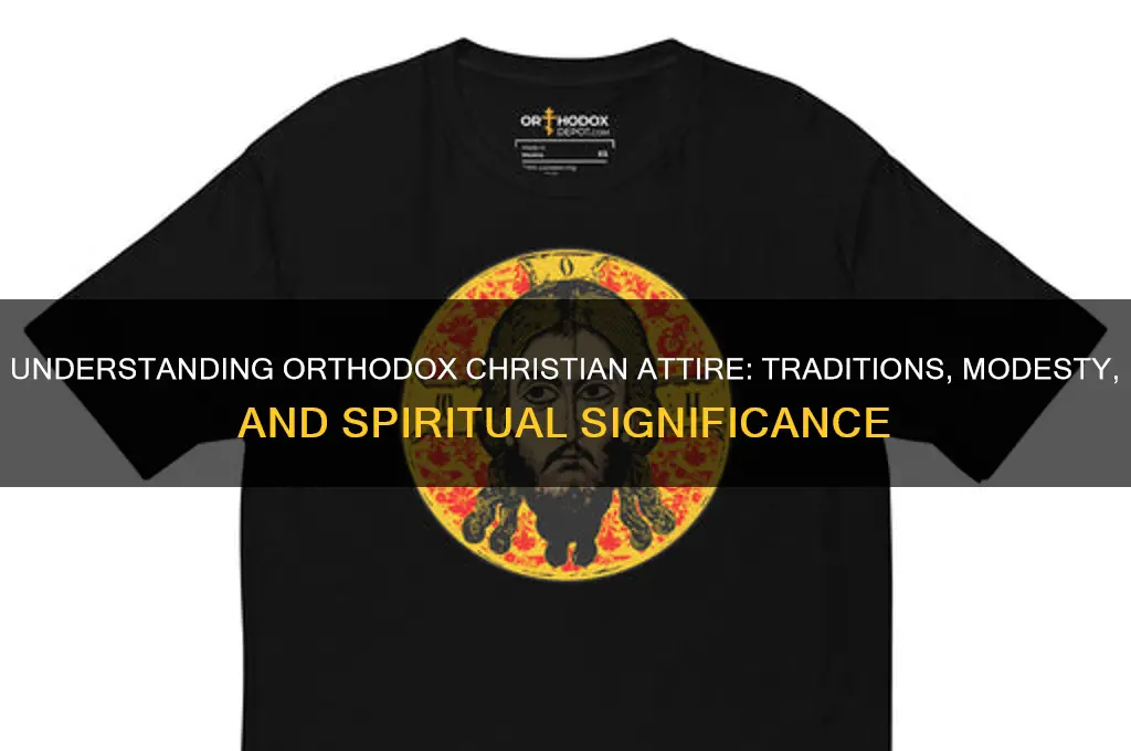 how do orthodox christians dress