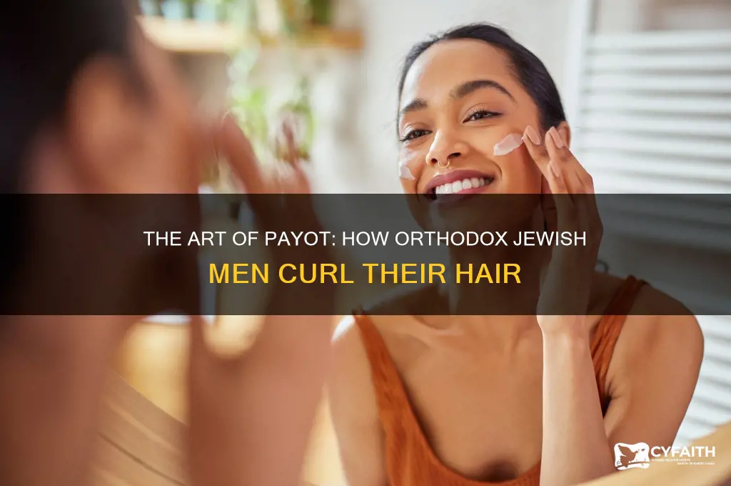how do orthodox jewish men curl their hair