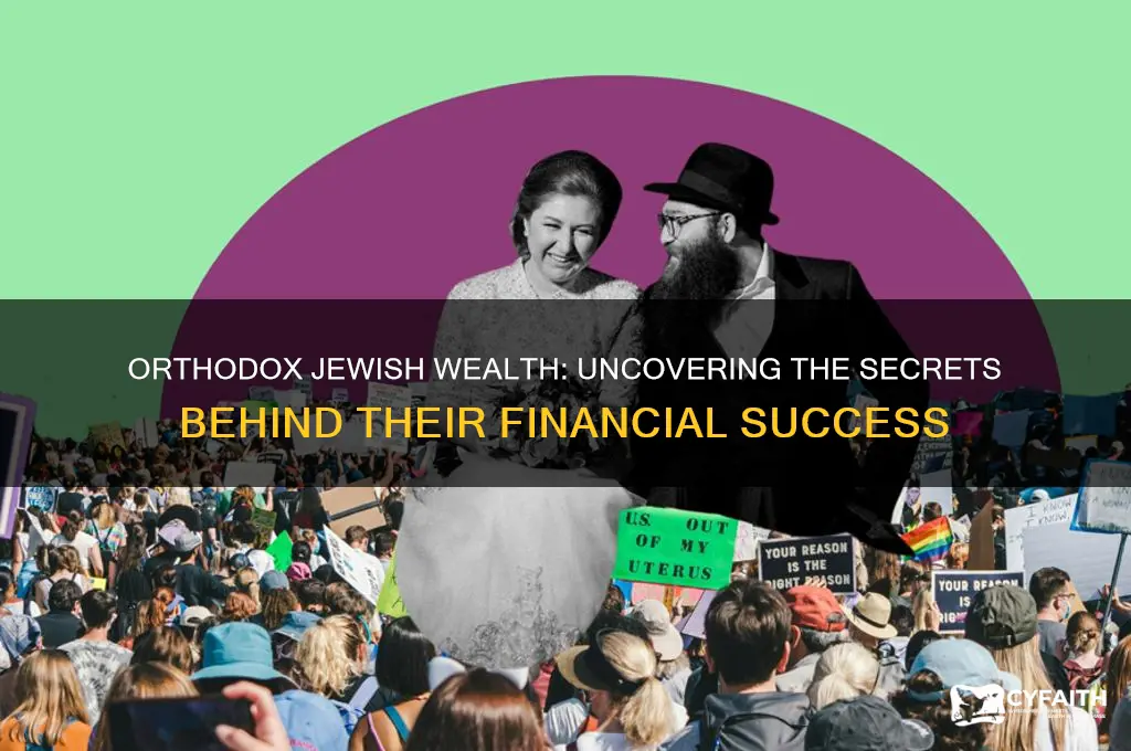 how do orthodox jews get so rich