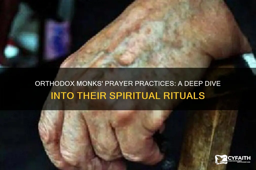 how do orthodox monks pray