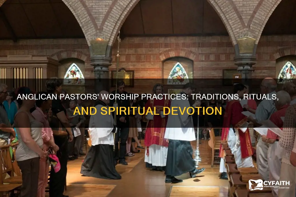 how do pastors worship anglican