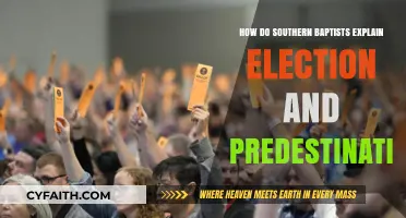 Exploring Election and Predestination: A Southern Baptist Perspective