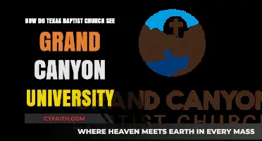 Texas Baptist Churches' Perspective on Grand Canyon University