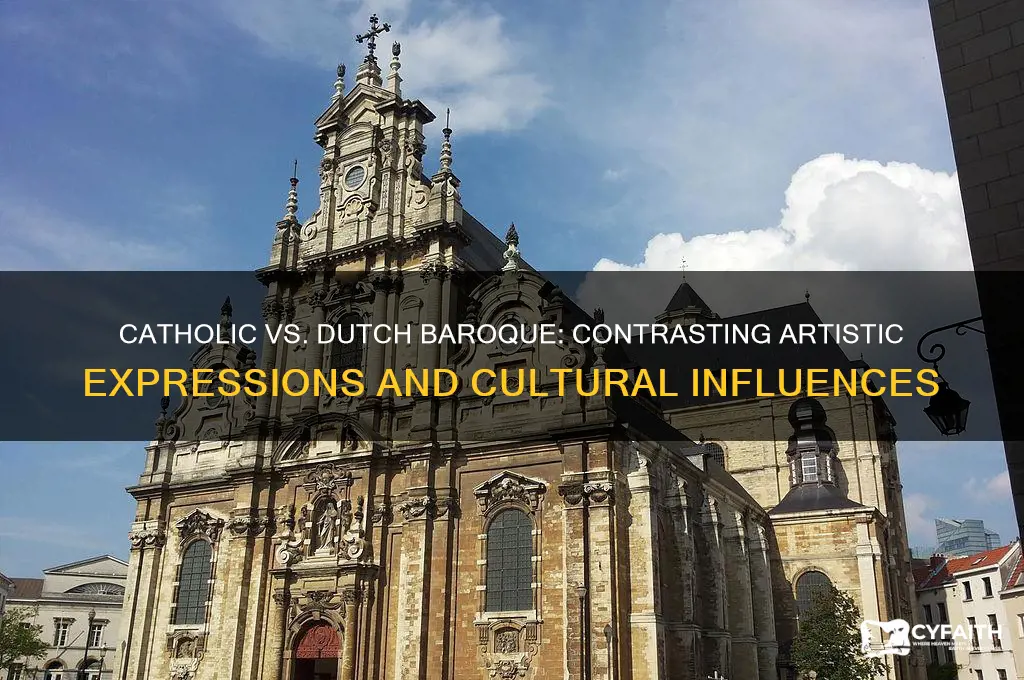 how do the catholic baroque and dutch baroque styles differ