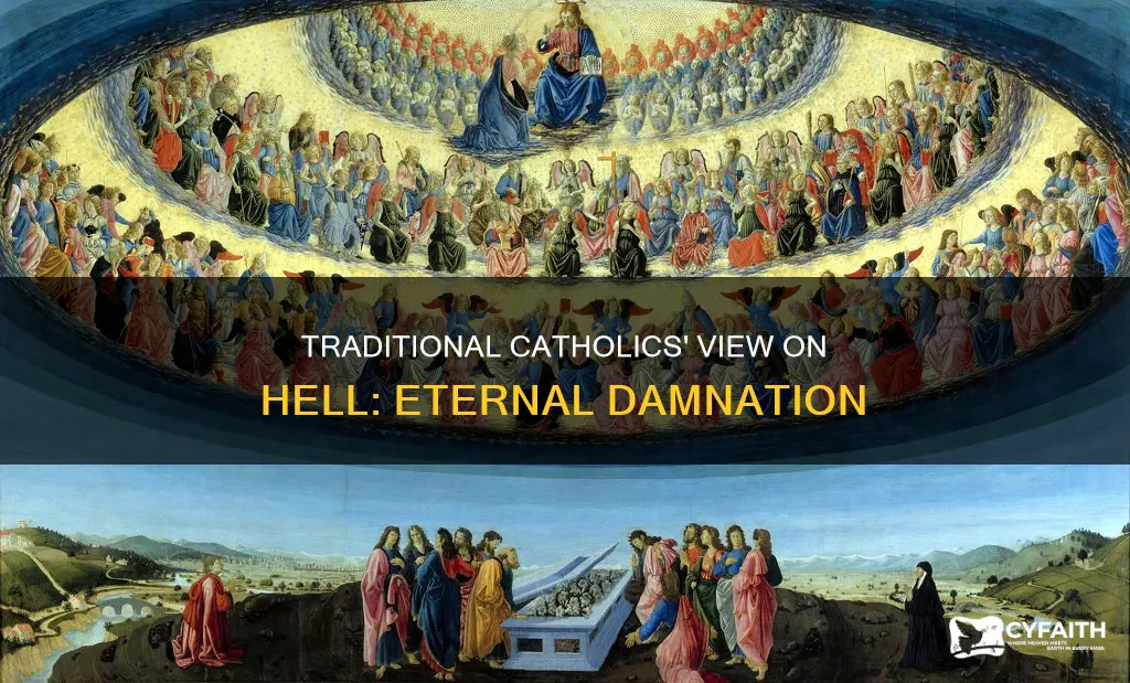 how do traditional catholics feel about hell