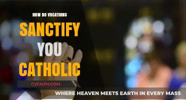 Vocations: A Path to Sanctification and Holiness