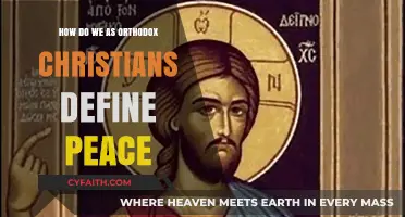 Orthodox Christianity's Understanding of Peace: A Spiritual and Practical Perspective