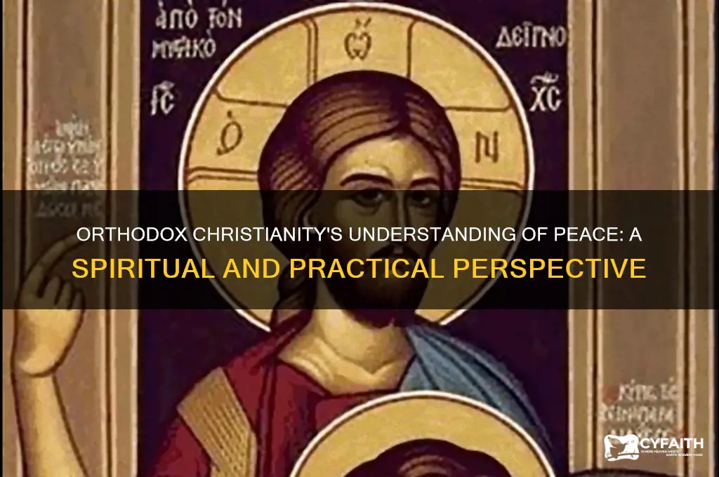 how do we as orthodox christians define peace
