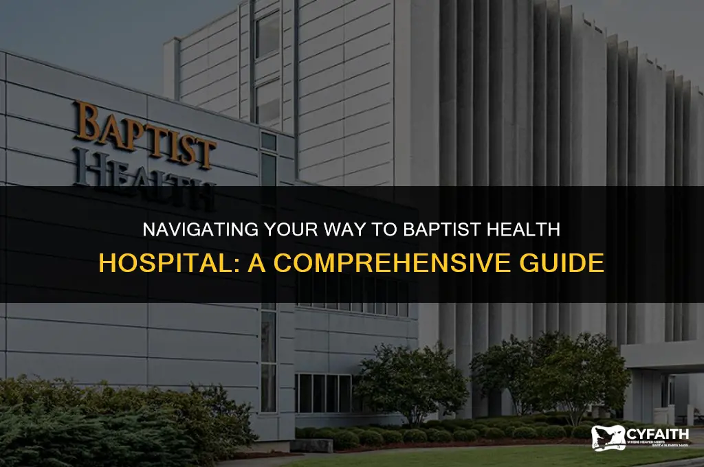 how do we get to baptist health hospital