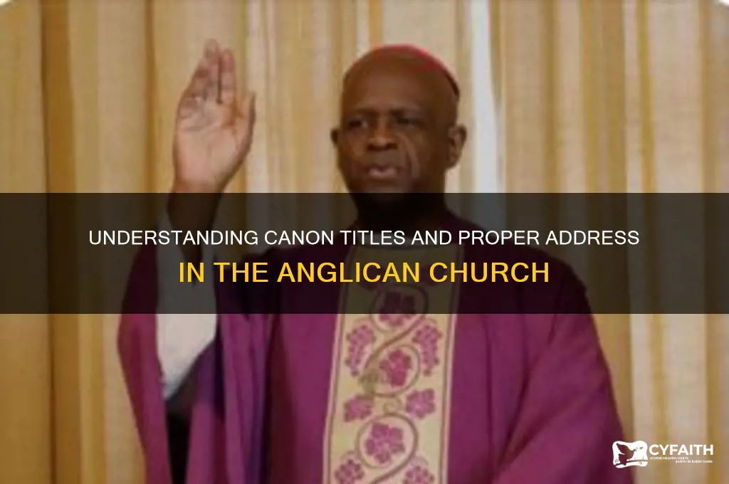 how do you address a canon in the anglican church