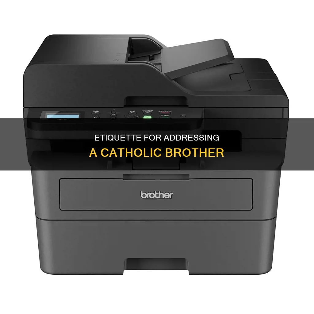 how do you address a catholic brother