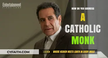 Addressing a Catholic Monk: The Proper Forms and Etiquette