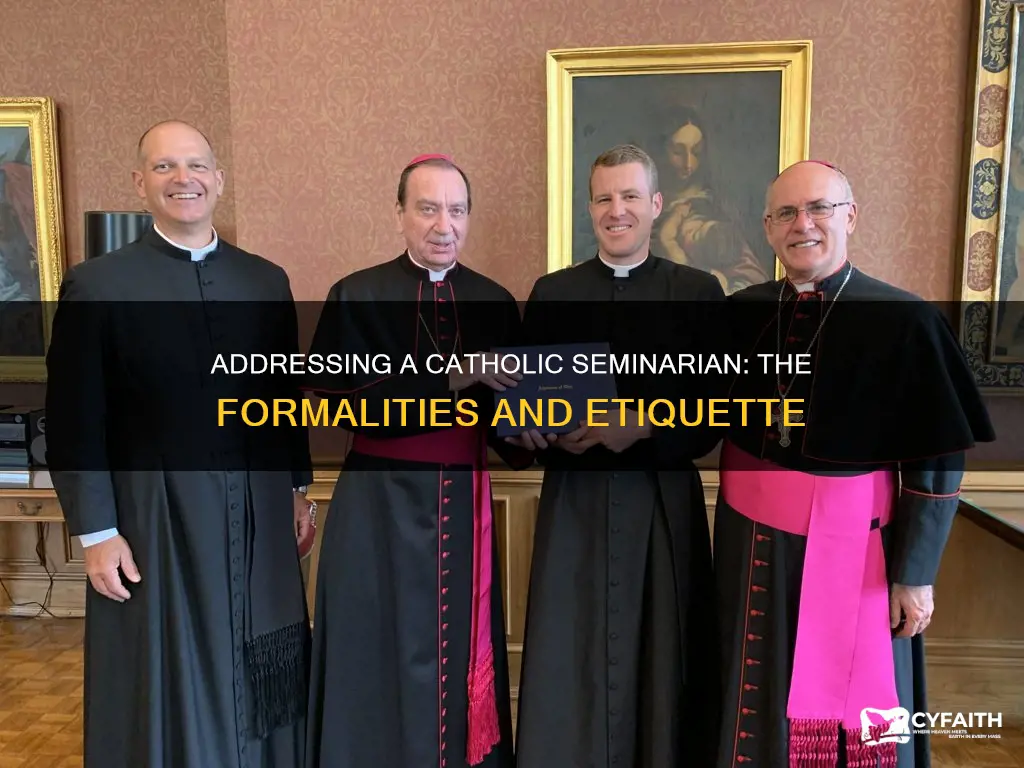 how do you address a catholic seminarian
