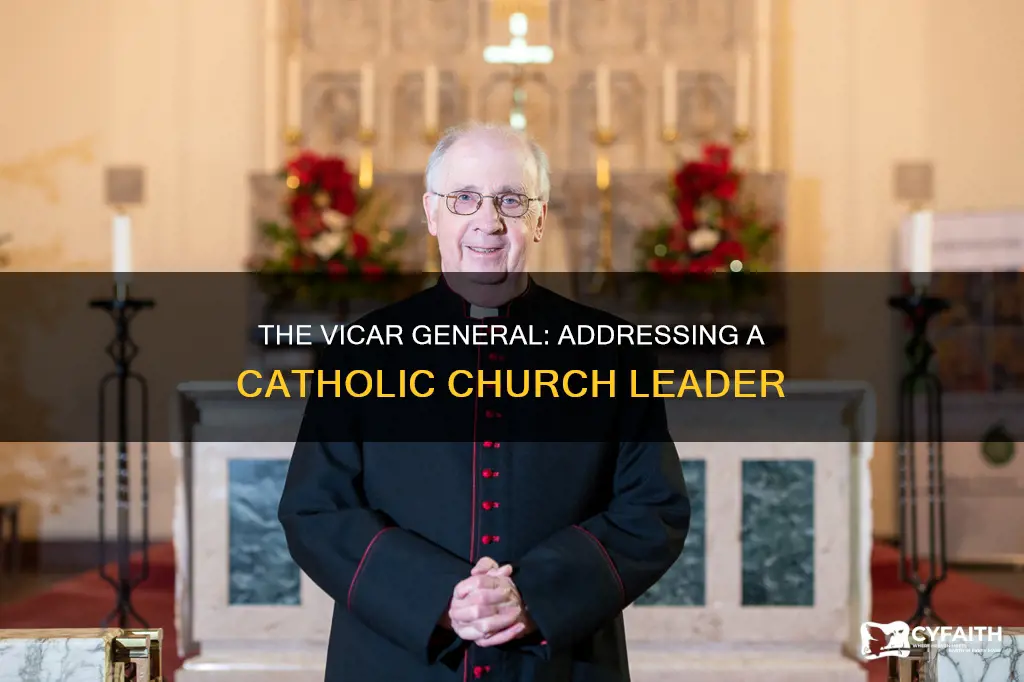 how do you address a catholic vicar general