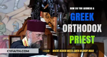 Proper Etiquette: Addressing a Greek Orthodox Priest Respectfully
