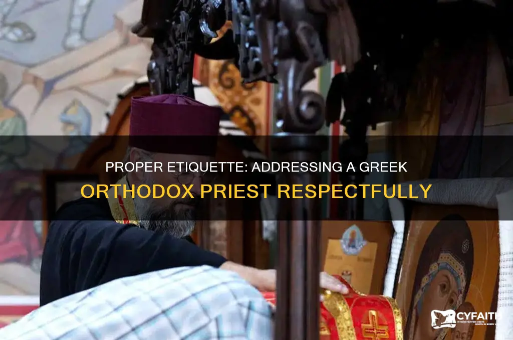 how do you address a greek orthodox priest